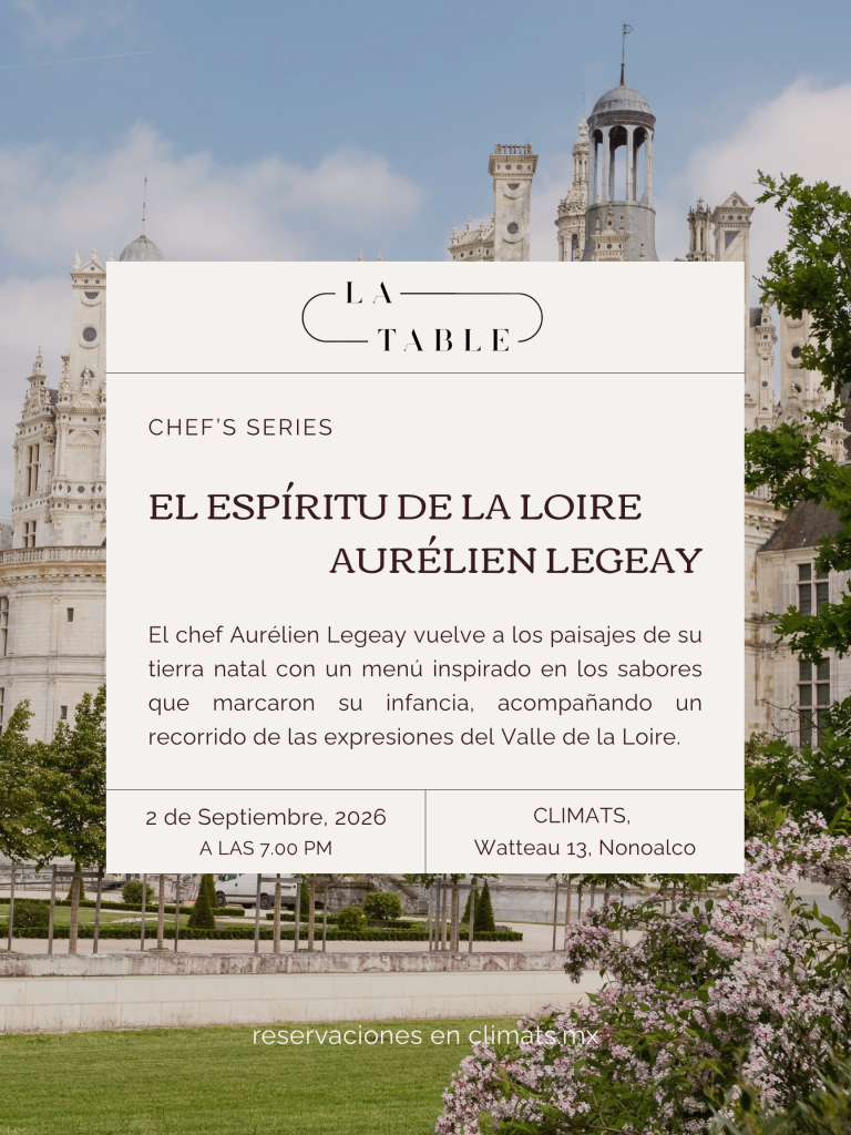 Cena Maridaje en CDMX - Vinos del Valle del Loira en la Table de Climats