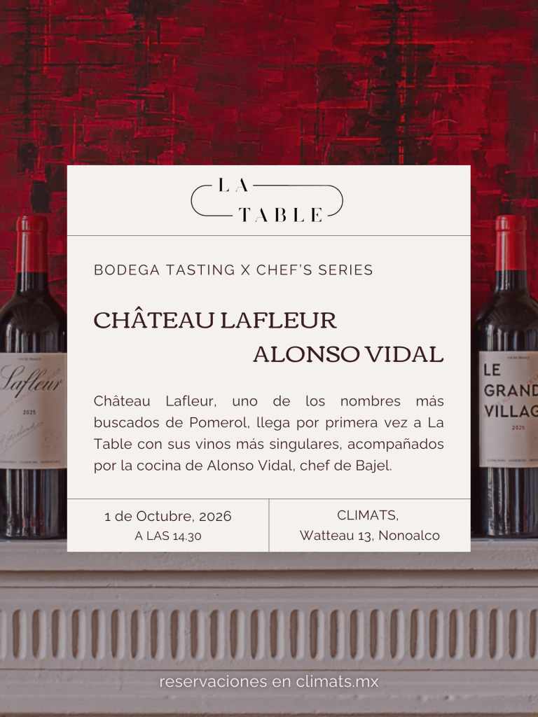 Comida Maridaje en CDMX - Château Lafleur en la Table de Climats, con una propuesta gastronómica del chef Alonso Vidal, chef de Bajel Mexico Sofitel